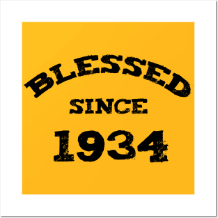 Blessed Since 1934 Cool Blessed Christian Birthday Posters and Art